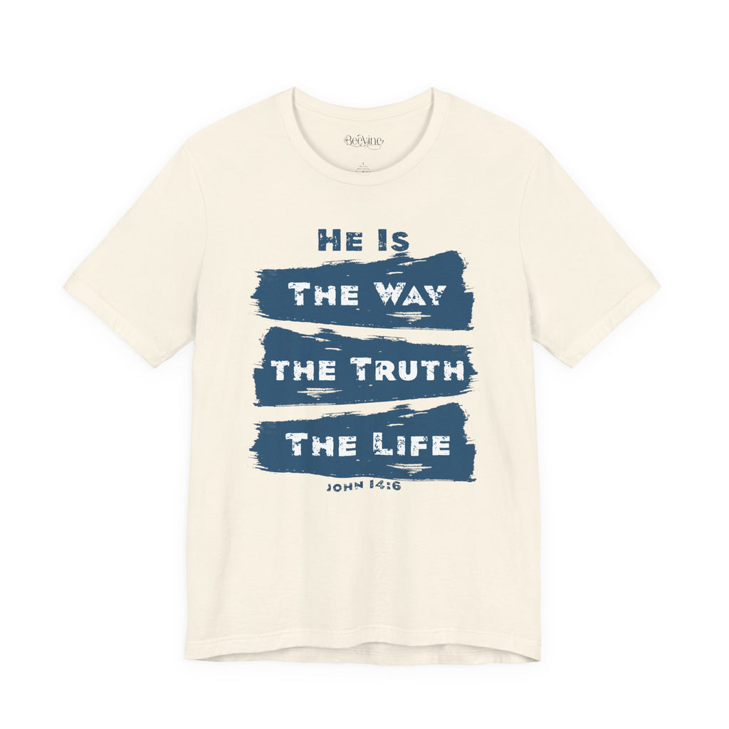 Faith-Inspired Unisex Jersey Tee - "He is the Way, the Truth, the Life"