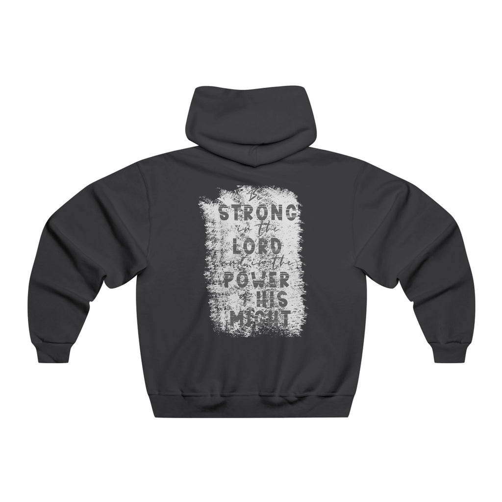 Inspirational Men's Hoodie - "Be Strong in the Lord" Sweatshirt
