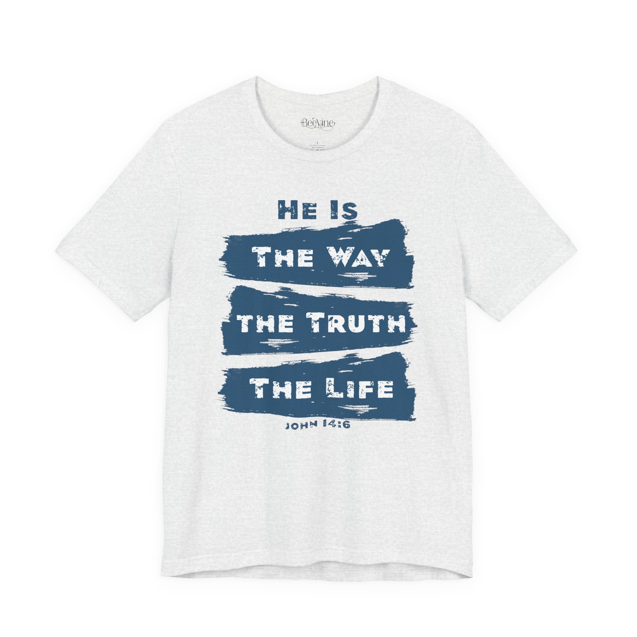 Faith-Inspired Unisex Jersey Tee - "He is the Way, the Truth, the Life"