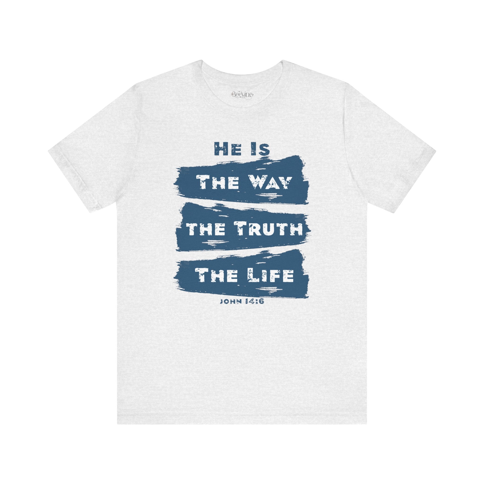 Faith-Inspired Unisex Jersey Tee - "He is the Way, the Truth, the Life"