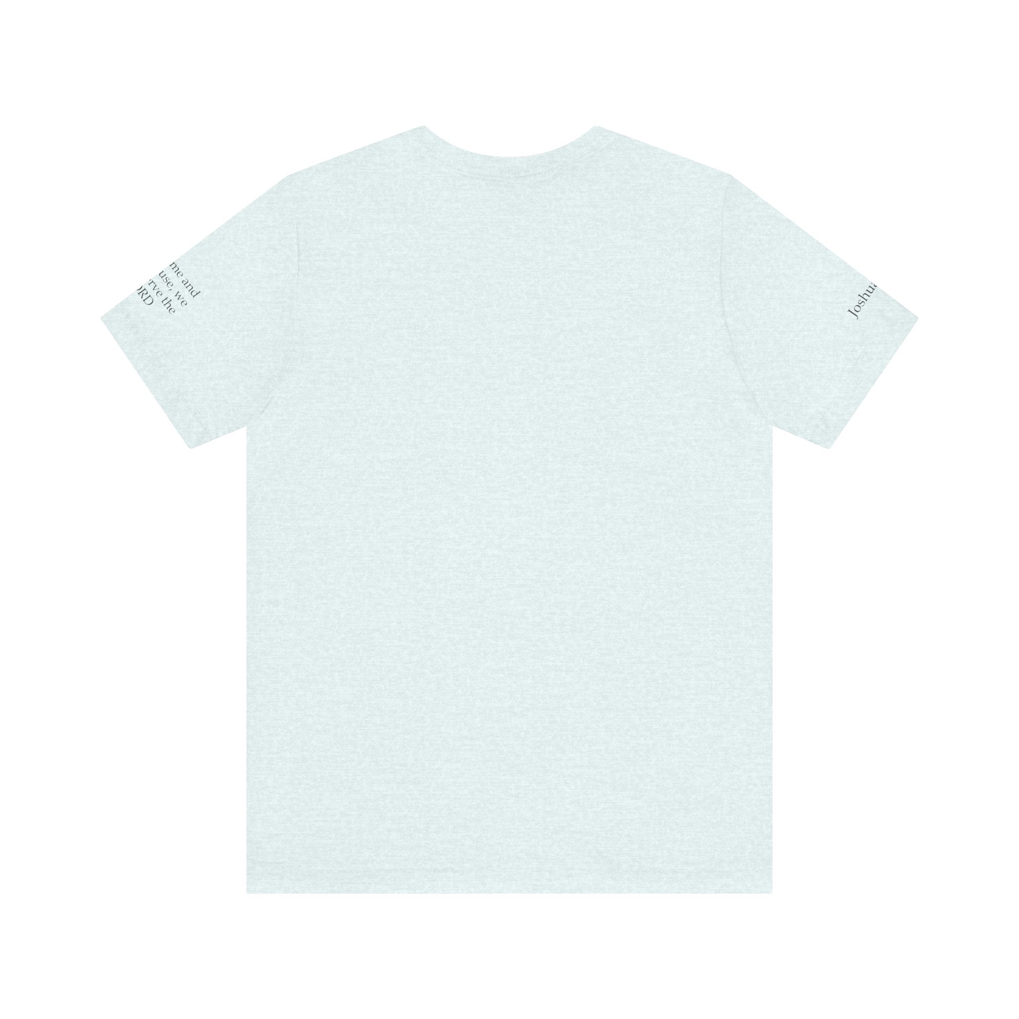 We Will Serve the Lord Tee — Faith-Based Home Christian T-Shirt